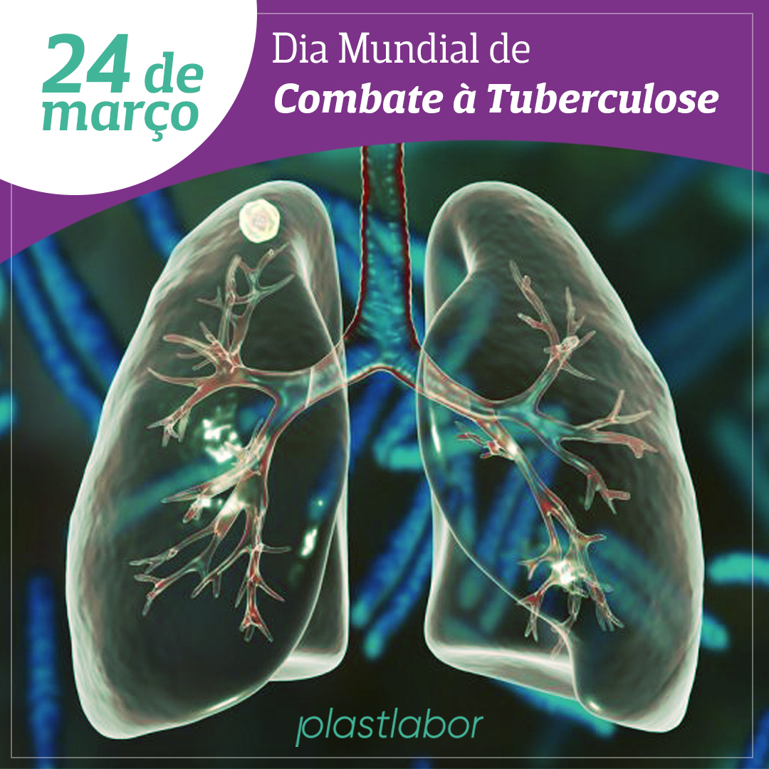 Dia Mundial De Combate à Tuberculose Plastlabor