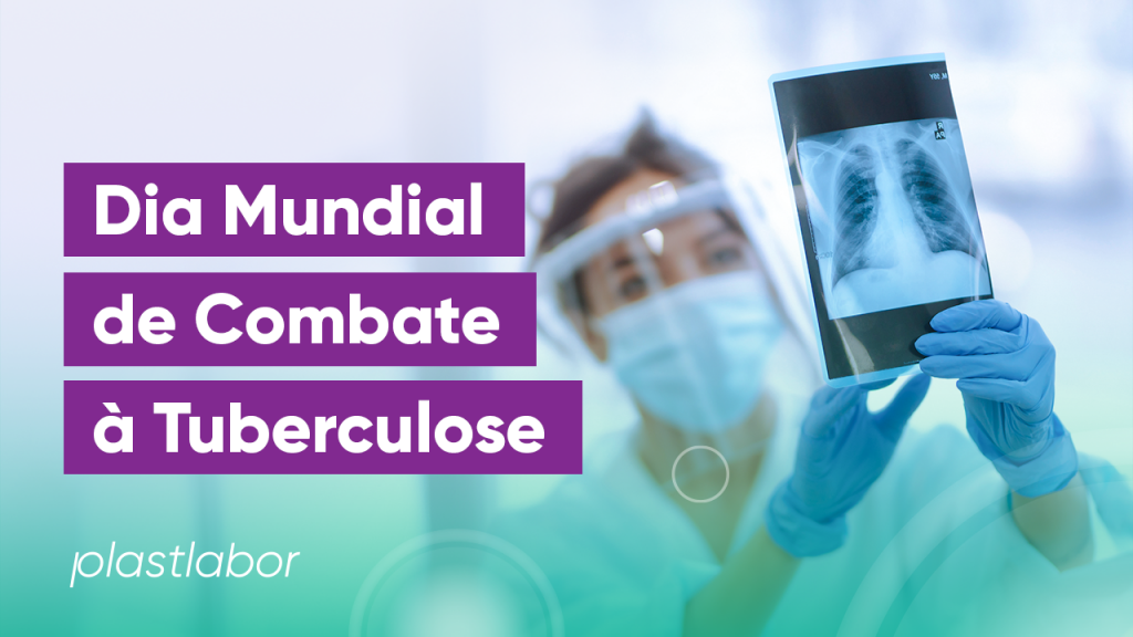 Dia Mundial De Combate à Tuberculose Plastlabor